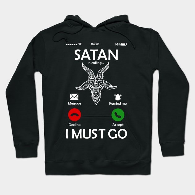 Satan is calling - Satanic Baphomet T-Shirt Hoodie by biNutz